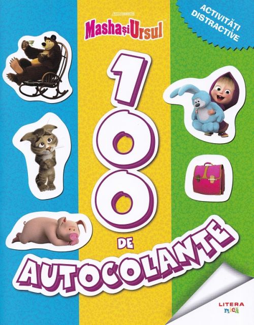 Masha si Ursul: 100 de autocolante. Activitati distractive