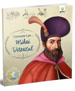 Cunoaste-l pe…Mihai Viteazul