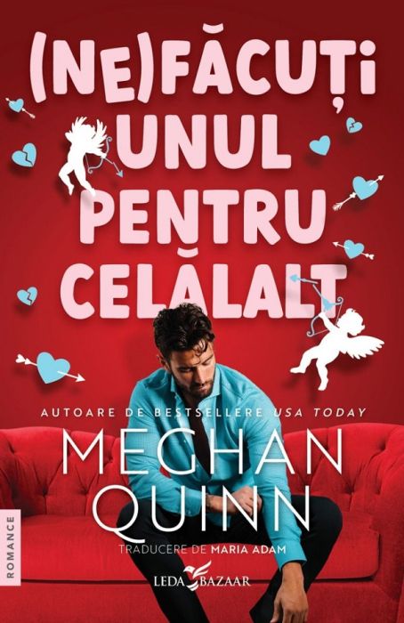 (Ne)facuti unul pentru celalalt - Meghan Quinn