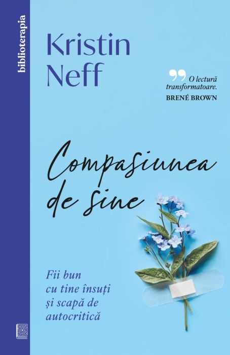 Compasiunea de sine - Kristin Neff