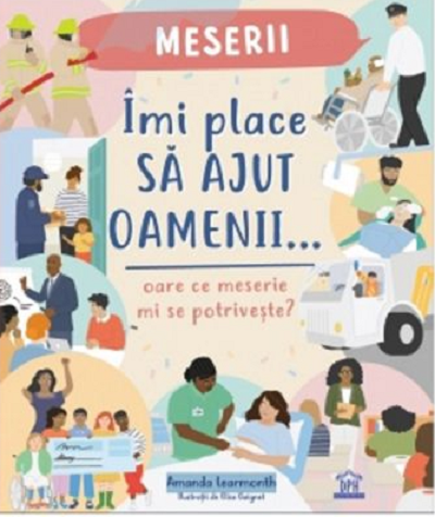 Imi place sa ajut oamenii...Oare ce meserie mi se potriveste? - Amanda Learmonth