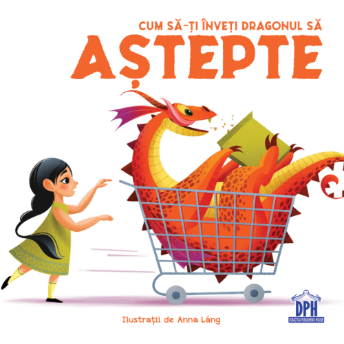 Cum sa-ti inveti dragonul sa astepte - Eleonora Fornasar