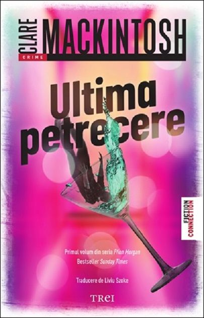 Ultima petrecere - Clare Mackintosh