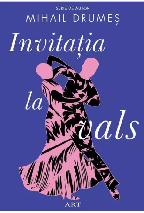 Invitatia la vals- Mihail Drumes 