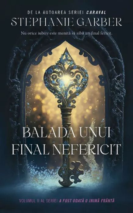 Balada unui final nefericit - Stephanie Garber