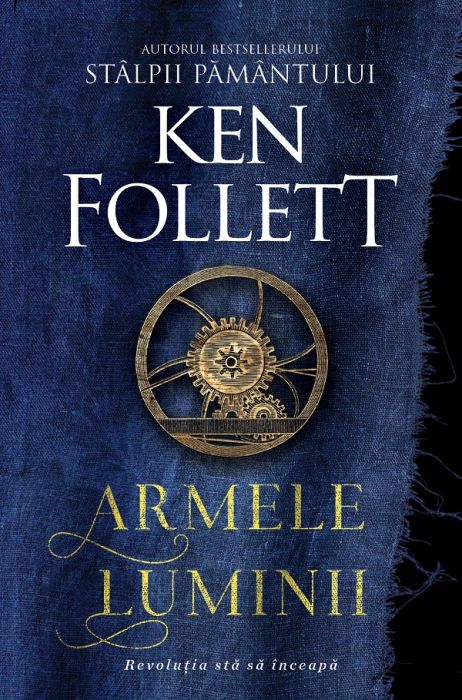 Armele luminii -  Ken Follett