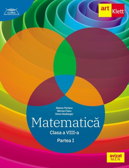 Matematica - clasa a VIII-a, partea I - Marius Perianu, Mircea Fianu, Dana Heuberger