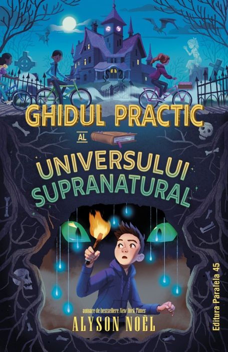 Ghidul practic al universului supranatural - Alyson Noel