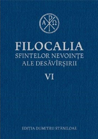 Filocalia sfintelor nevointe ale desavarsirii, Volumul VI