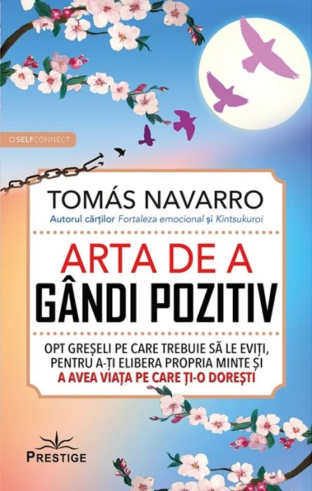 Arta de a gandi pozitiv - Tomas Navarro