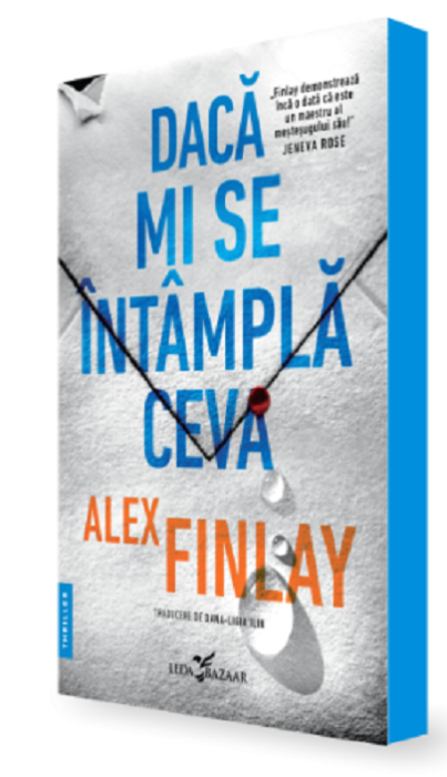 Daca mi se intampla ceva - Alex Finlay