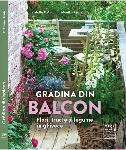 Gradina din balcon - Monika Kratz, Natalie Fassmann