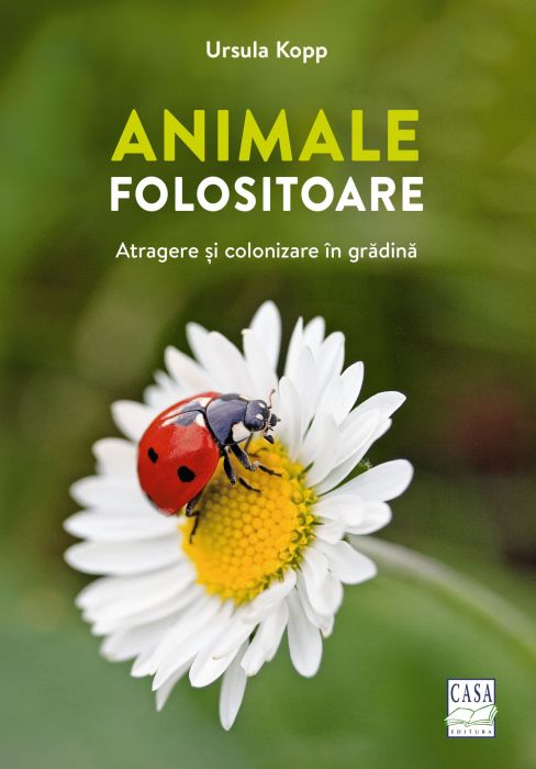 Animale folositoare-atragere si colonizare