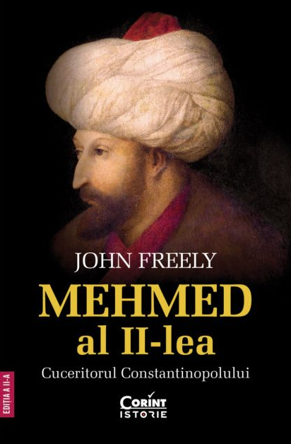 Mehmed al II-lea - John Freely 