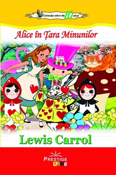 Alice in Tara Minunilor - Lewis Carroll