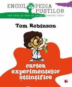 Cartea experientelor stiintifice - Tom Robinson