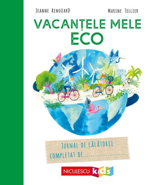 Vacantele mele eco - Jeanne Renouard, Marine Tellier