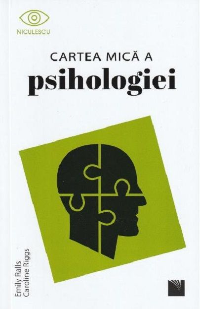 Cartea mica a pshiologiei - Emily Ralls, Caroline Riggs