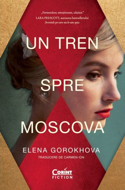 Un tren spre Moscova - Elena Gorokhova