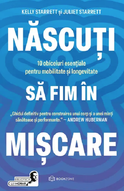 Nascuti sa fim in miscare - Juliet Starrett, Lelly Starrett