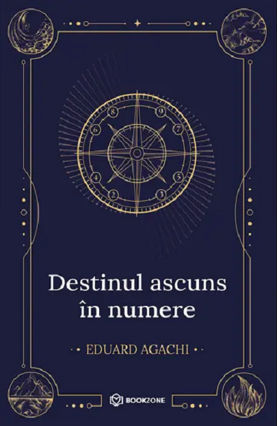 Destinul ascuns in numere - Eduard Agachi