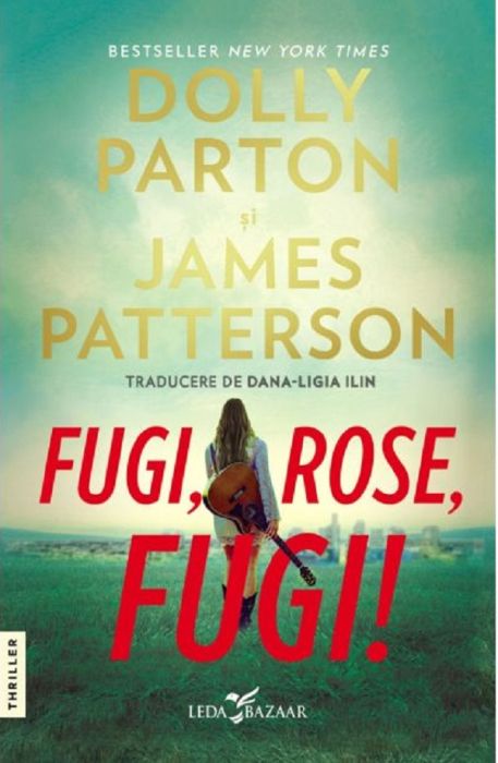 Fugi, Rose, fugi! - Dolly Parton, James Patterson