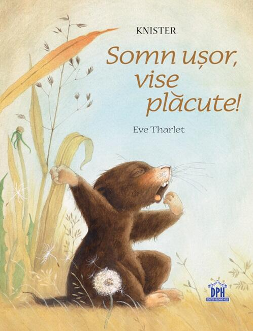 Somn usor, vise placute! - Knister