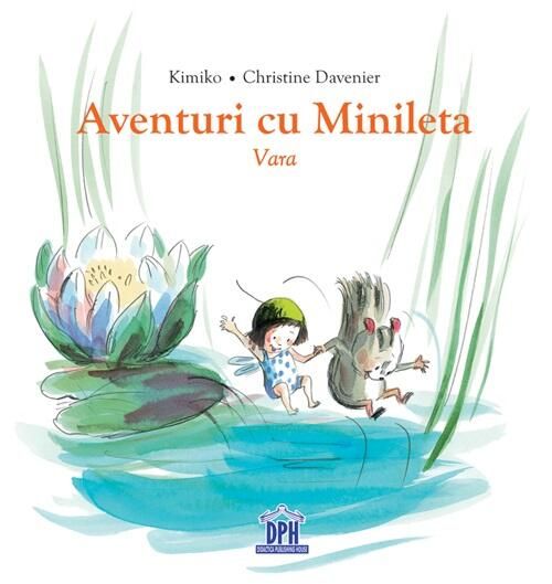 Aventuri cu Minileta. Vara - Kimiko