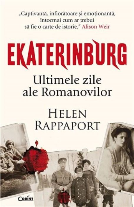 Ekaterinburg. Ultimele zile ale Romanovilor -  Helen Rappaport