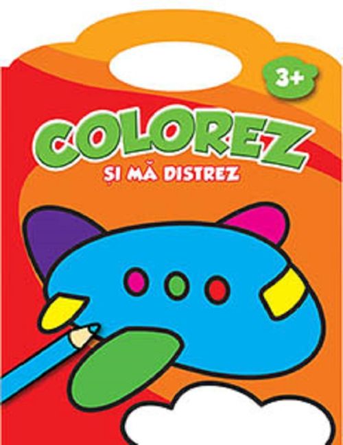 Colorez si ma distrez 3+