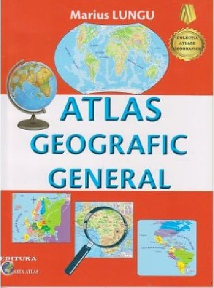 Atlas geografic  scolar - Marius Lungu 