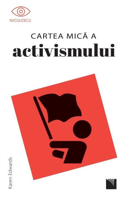 Cartea mica a activismului - Karen Edwards