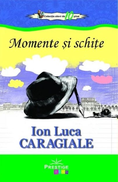 Momente si schite -  Ion Luca Caragiale