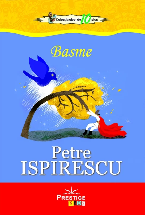 Basme - Petre Ispirescu