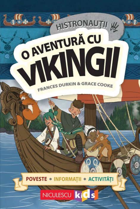 O aventura cu vikingii Poveste. Informatii. Activitati -  Frances Durkin