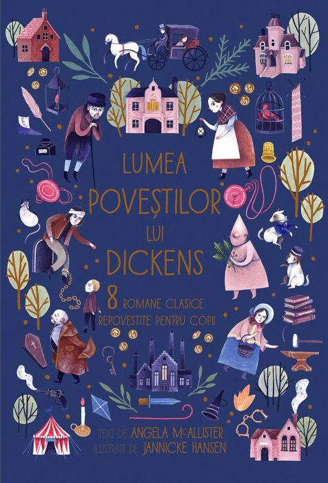 Lumea povestilor lui Dickens - Angela Mcallister