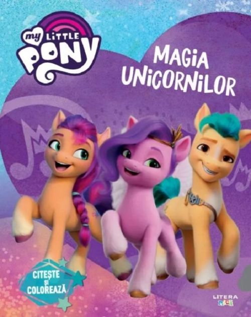 My Little Pony. Magia unicornilor. Citeste si coloreaza