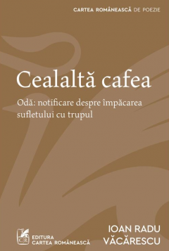 Cealalta cafea - Ioan Radu Vacarescu