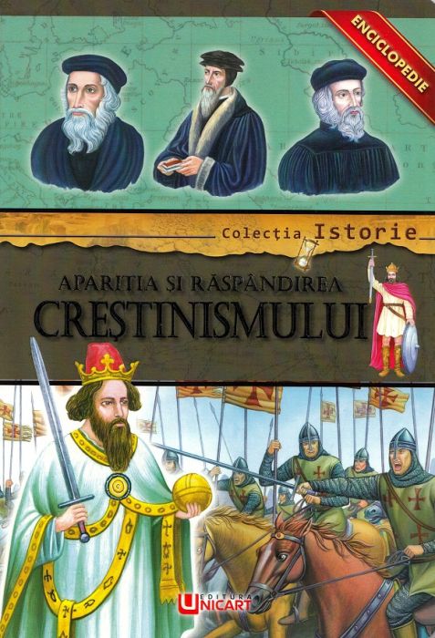 Colectia istorie: Aparitia si raspandirea Crestinismului