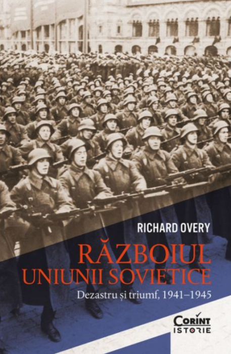 Razboiul Uniunii Sovietice - Richard Overy