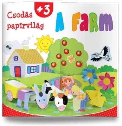 Csodalatos papirvilag - A farm