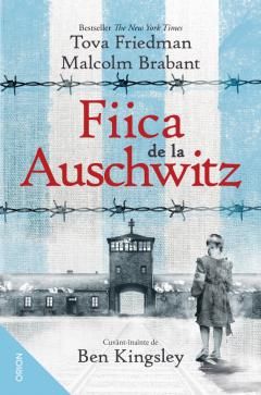 Fiica de la Auschwitz - Malcolm Brabant, Tova Friedman