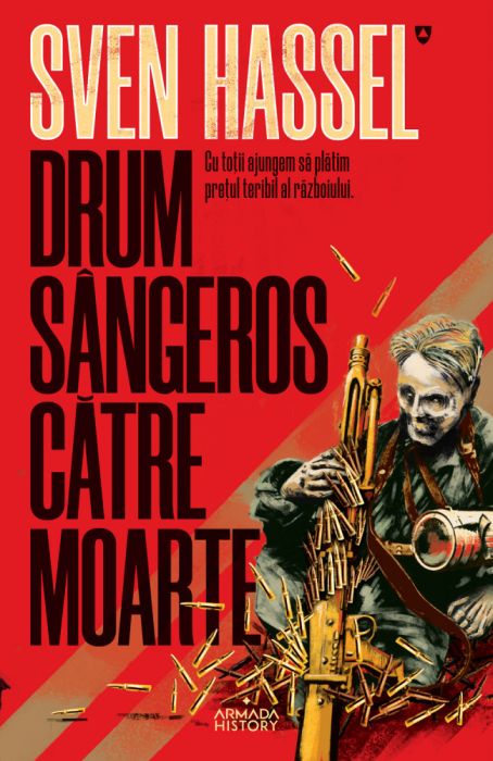 Drum sangeros catre moarte - Sven Hassel