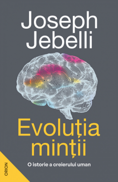 Evolutia mintii - Joseph Jebelli