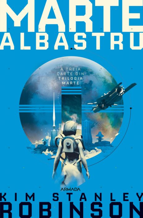 Marte albastru - Kim Stanley Robinson