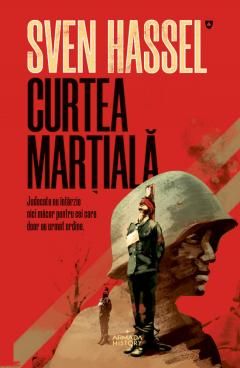 Curtea Martiala - Sven Hassel