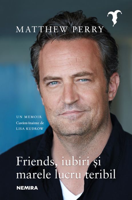 Friends, iubiri si marele lucru teribil - Matthew Perry