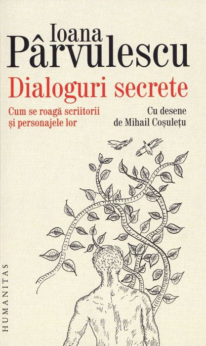 Dialoguri secrete -  Ioana Parvulescu