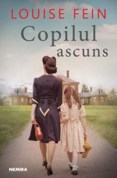 Copilul ascuns - Louise Fein