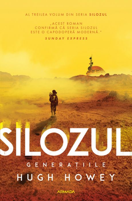 Silozul. Generatiile - Hugh Howey